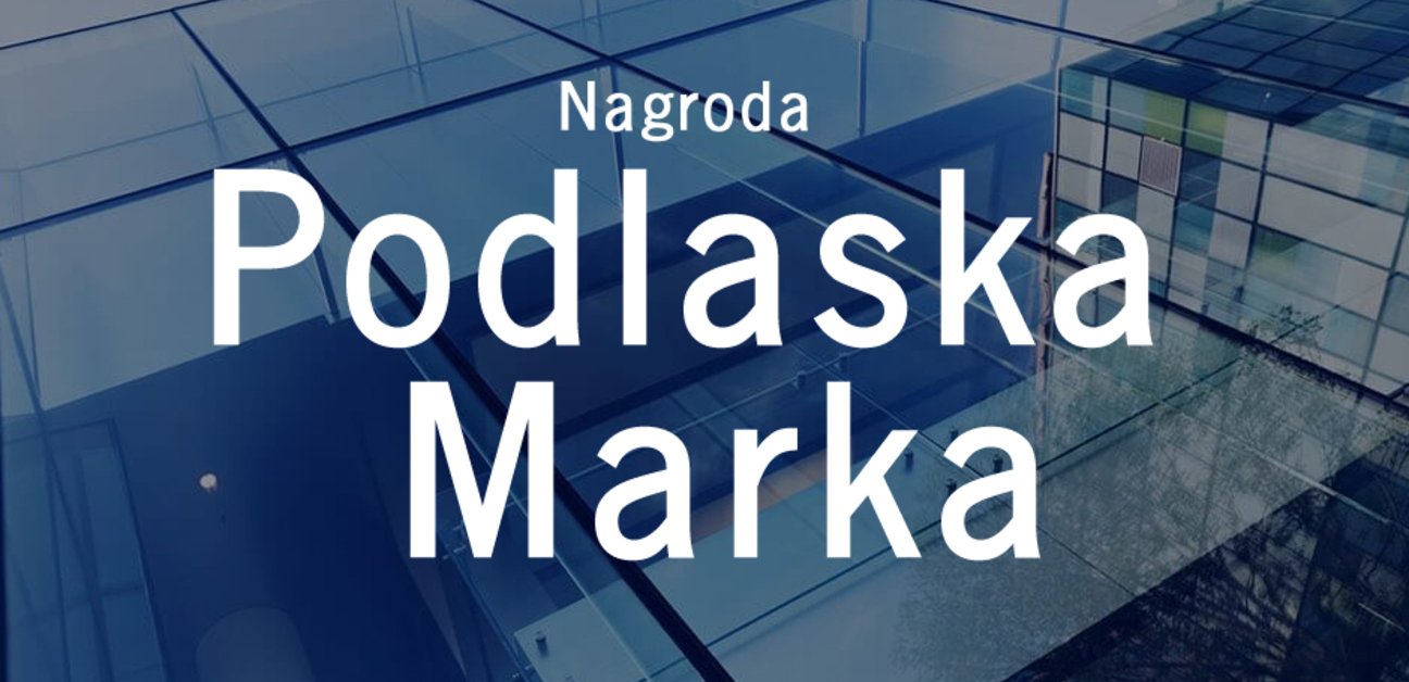 Ilustracja do artykułu Podlaska Marka – Nowa Odsłona Nagrody Marszałka Województwa